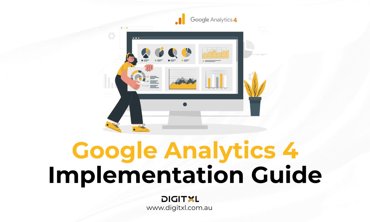 Beginner's Guide to Setting Up Google Analytics 4 - DigitXL