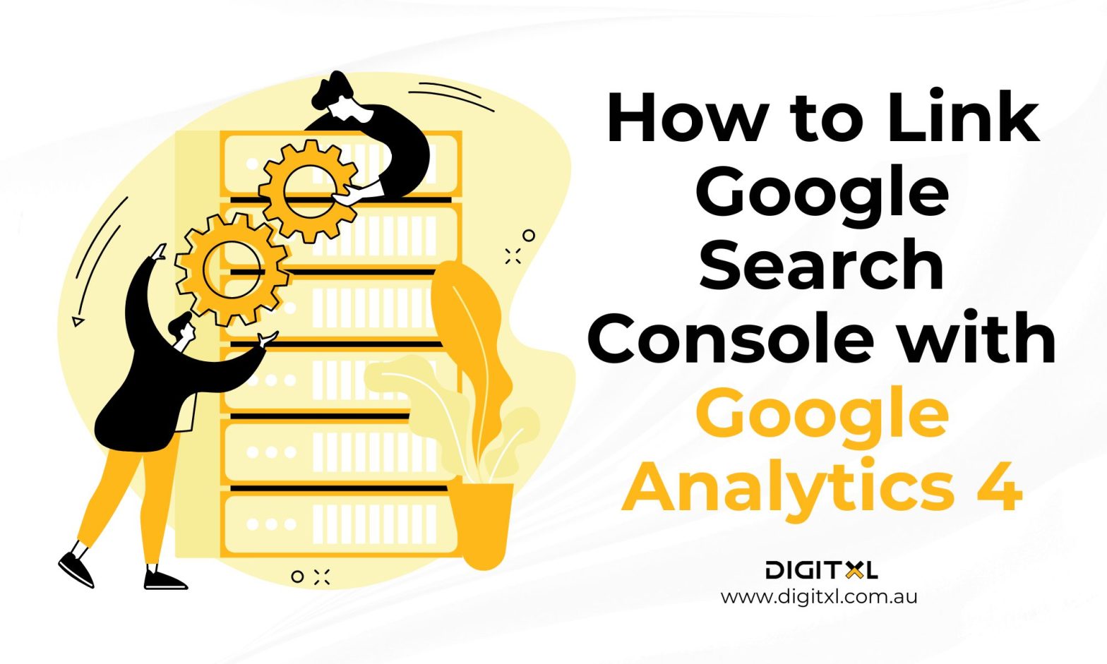 How to Link Google Search Console with GA4 in Minutes