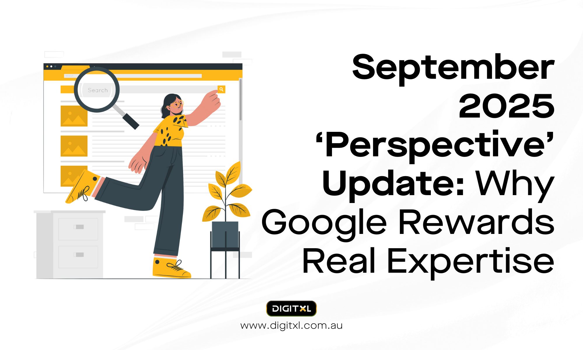 September 2025 ‘Perspective’ Update Why Google Rewards Real Expertise