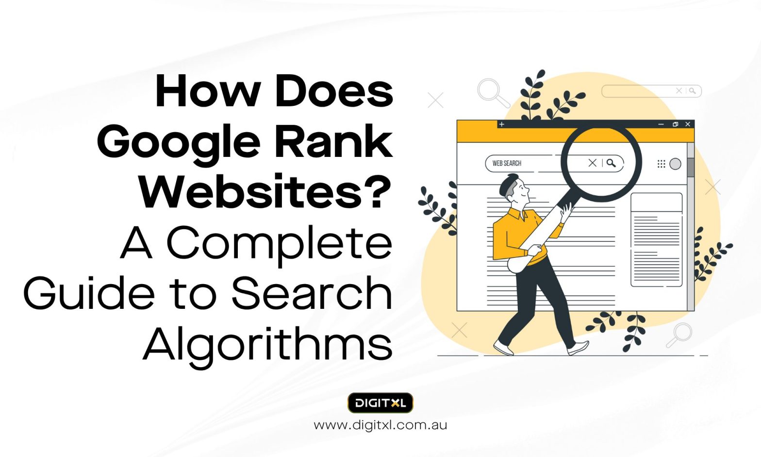 How Does Google Rank Websites_ A Complete Guide to Search Algorithms